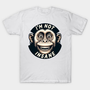 Insane Humor T-Shirt